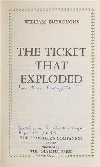 BURROUGHS, WILLIAM S. The Soft Machine * The Ticket That Exploded.